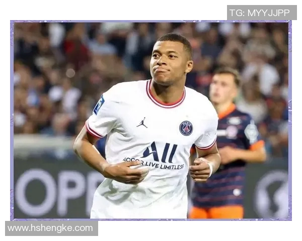 姆巴佩新合同细节曝光足球明星未来动向引发广泛关注