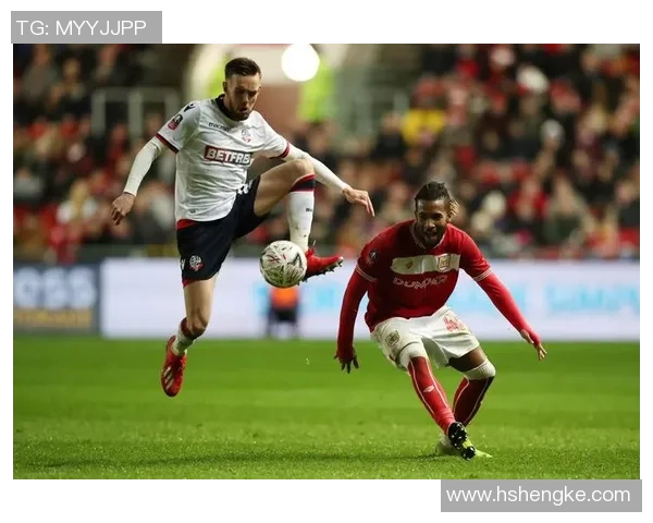 布城与博尔顿足球对决分析及足彩推荐策略探讨 布城与博尔顿足球对决分析及足彩推荐策略探讨
